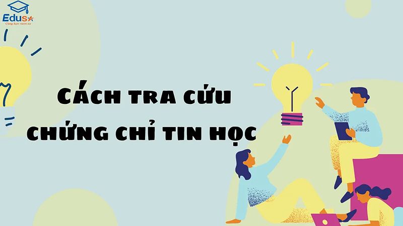 Cách tra cứu chứng chỉ tin học