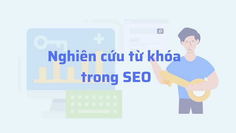 Từ Khóa – Chìa Khóa Để Khách Hàng Tìm Thấy Bạn! Từ Khóa Là Gì Cho Ví Dụ Tin Học?