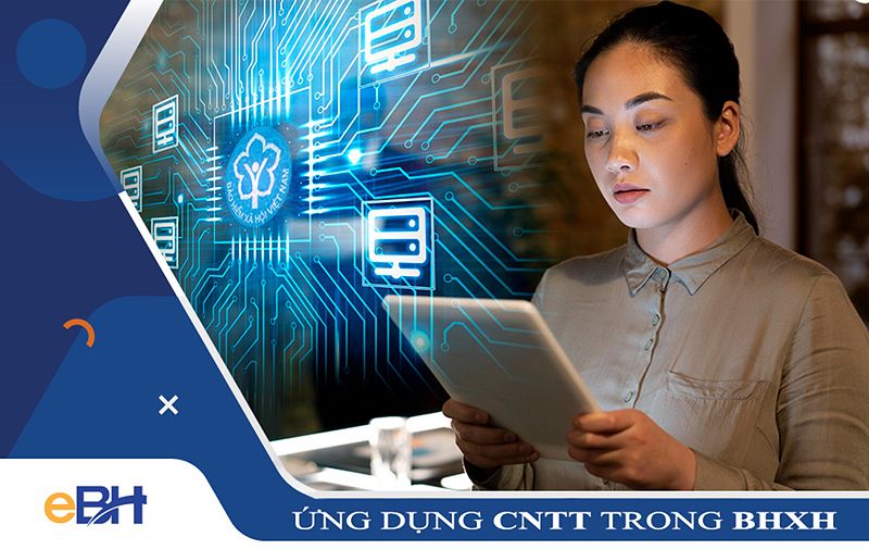 Ứng dụng CNTT trong lĩnh vực BHXH Việt Nam